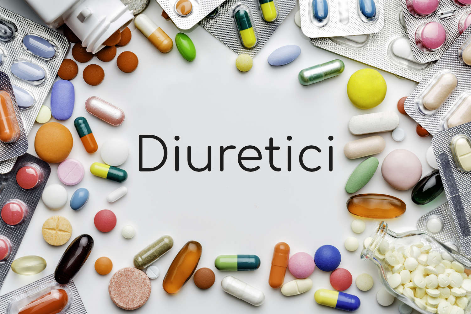 Varie compresse e capsule e la scritta "Diuretici" al centro
