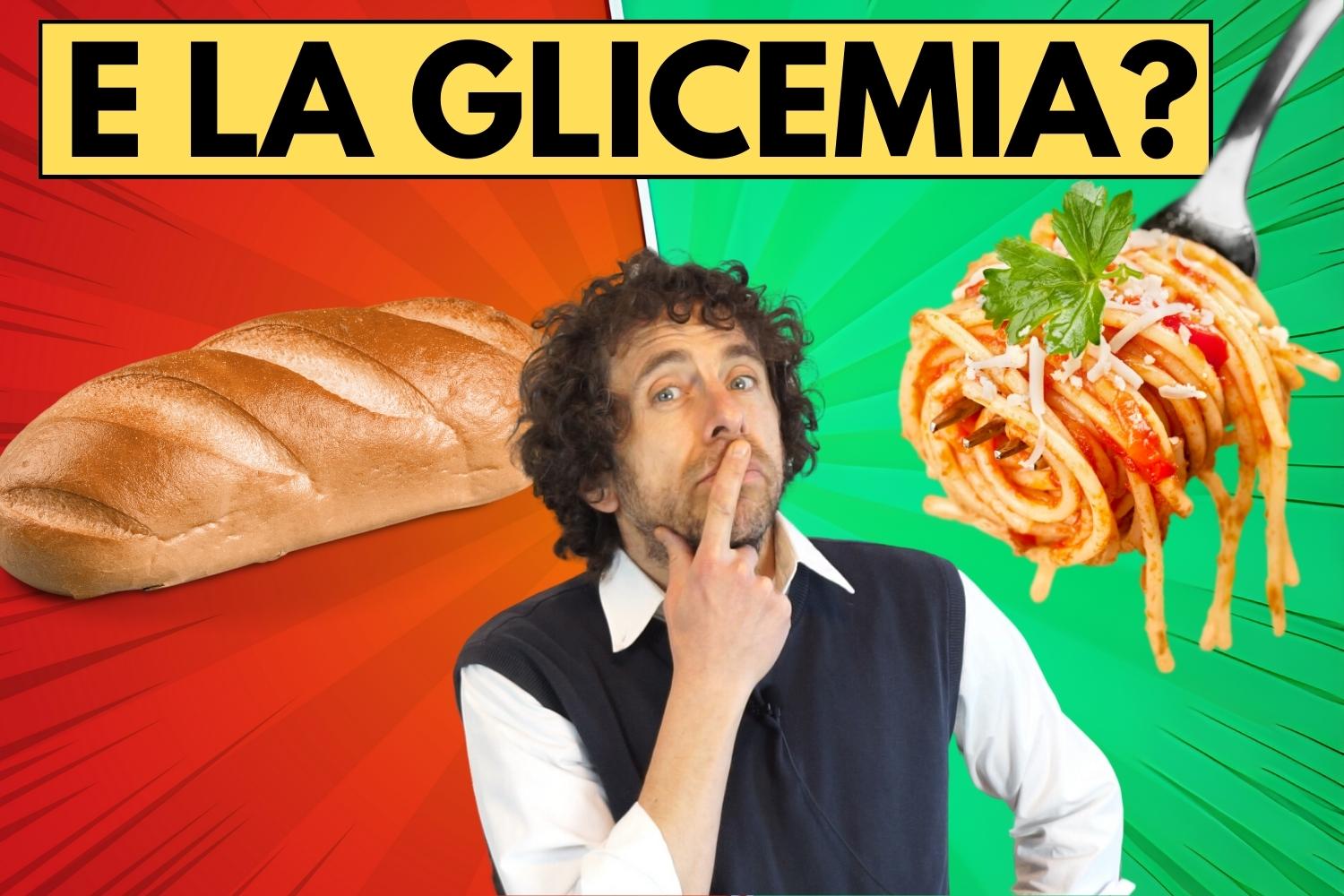 Immagine concettuale, con pane e pasta affiancati e la scritta "GLICEMIA"