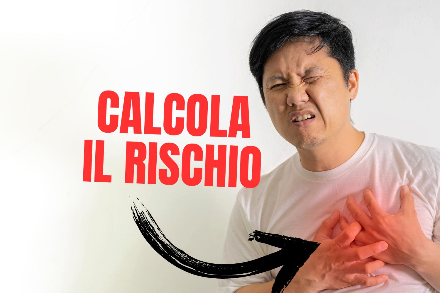 Uomo che si tocca il petto all'altezza del cuore e la scritta "Calcola il rischio"